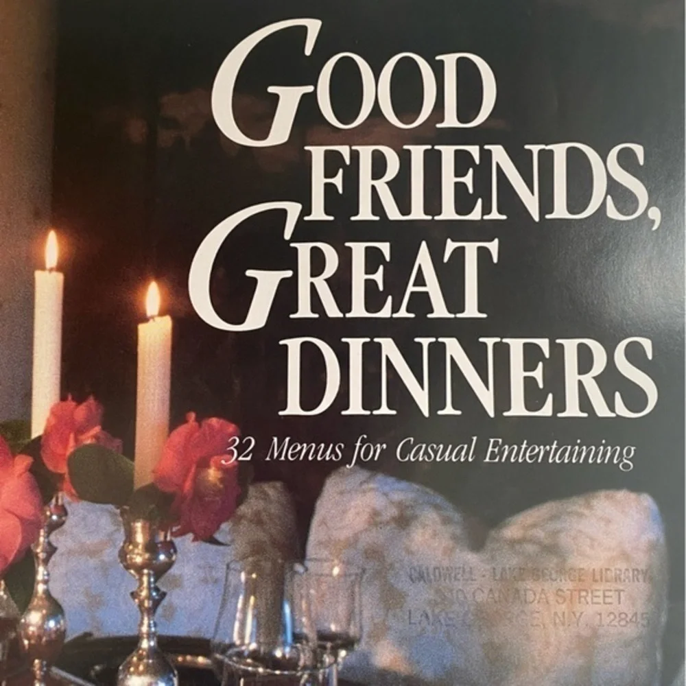 Vintage 80s Good Friends Great Dinners Hard Cover Cookbook